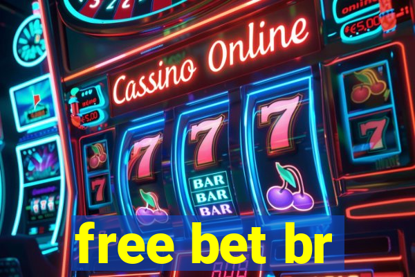 free bet br